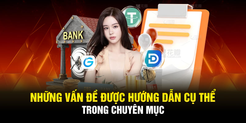 Những vấn đề được hướng dẫn cụ thể trong chuyên mục